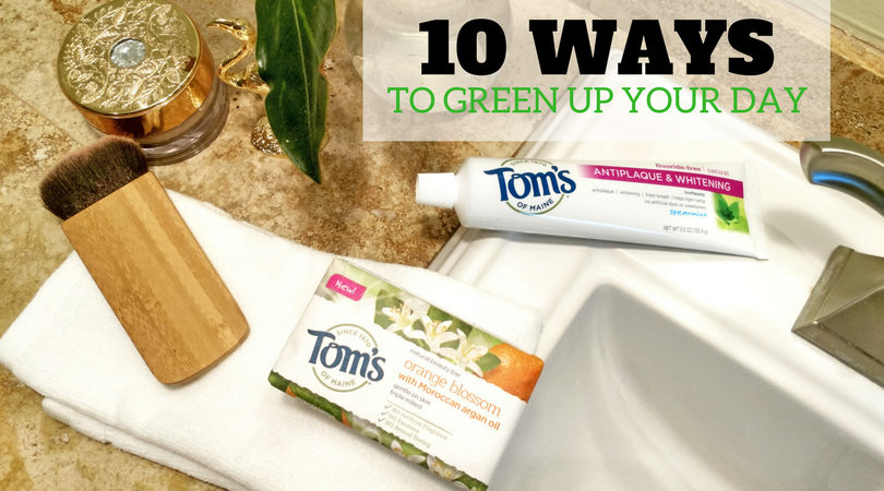 10 Ways To Green Up Your Day