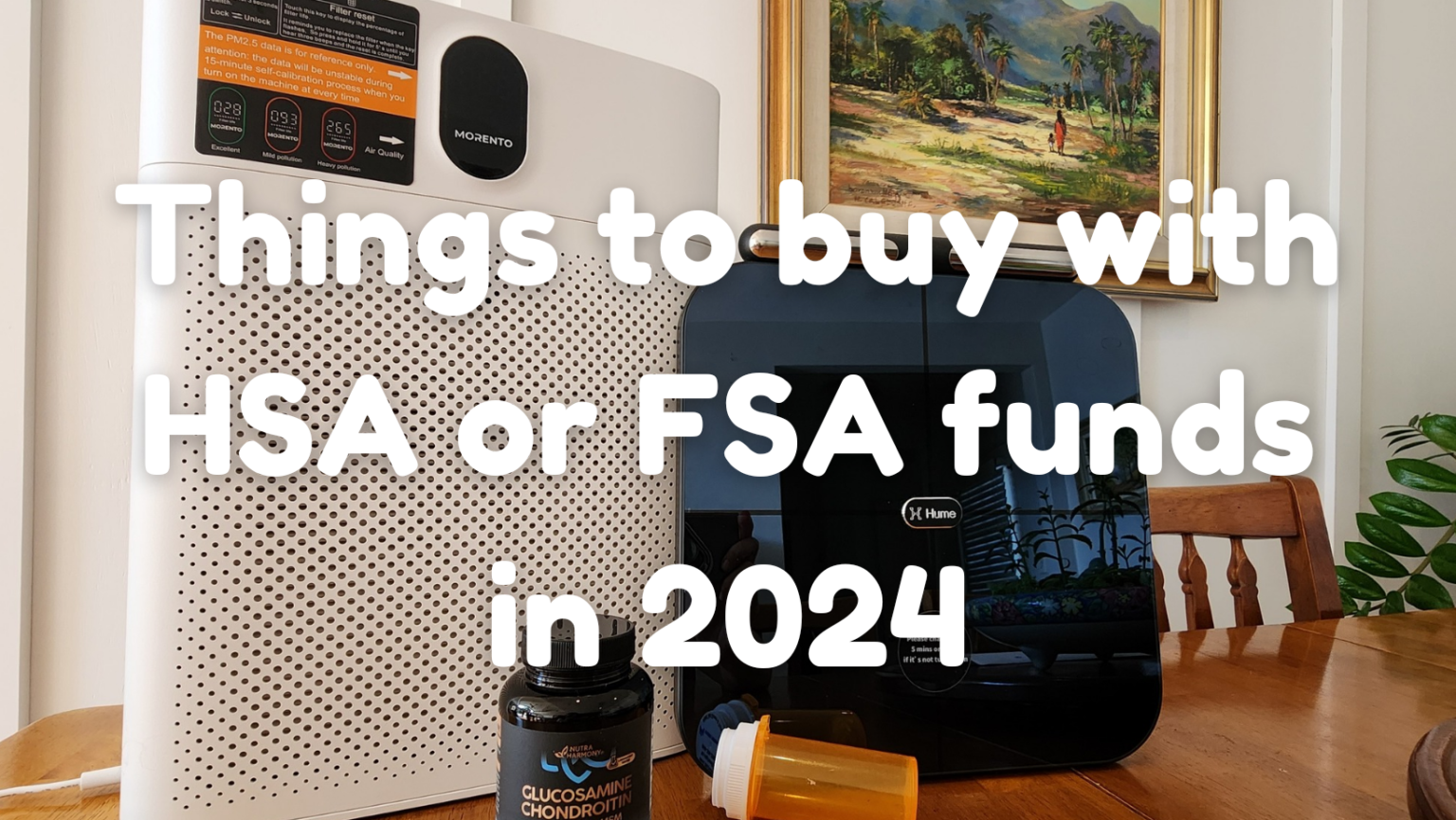 Smart Things to Buy with Your HSA/FSA Before YearEnd 2024 BoredMom