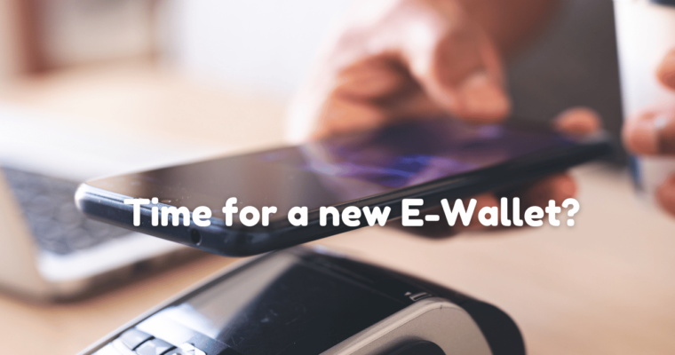 7 Signs It’s Time to Switch Your Main E-Wallet to a New One