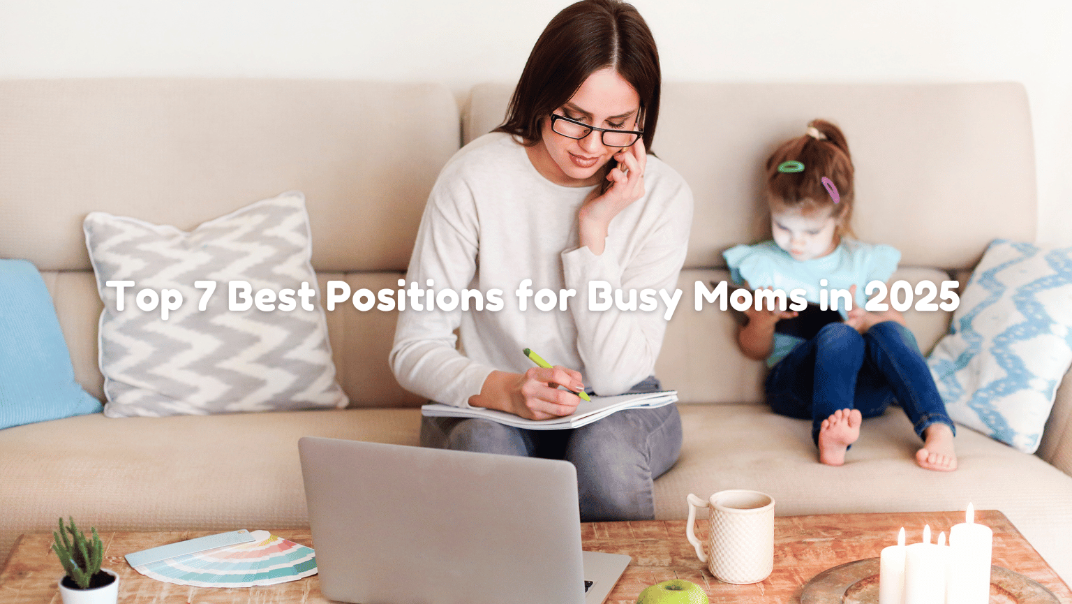 The Most Popular Job Opportunities for Busy Moms in 2025