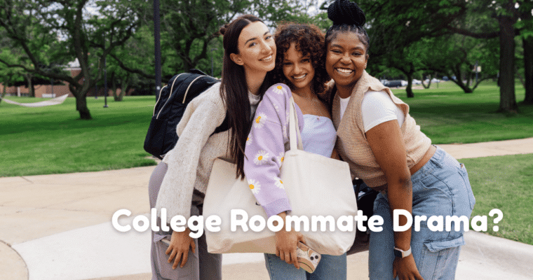 Does Your Kid Have Roommate Drama? Here’s What To Do