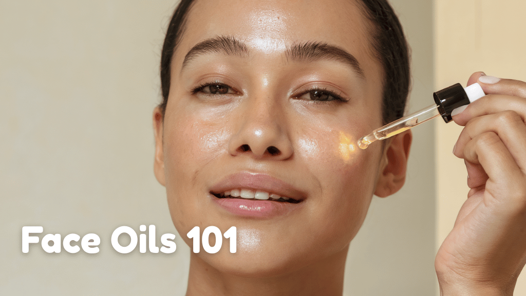 Face Oils 101: How to Choose and Use Serums for Maximum Skin Benefits