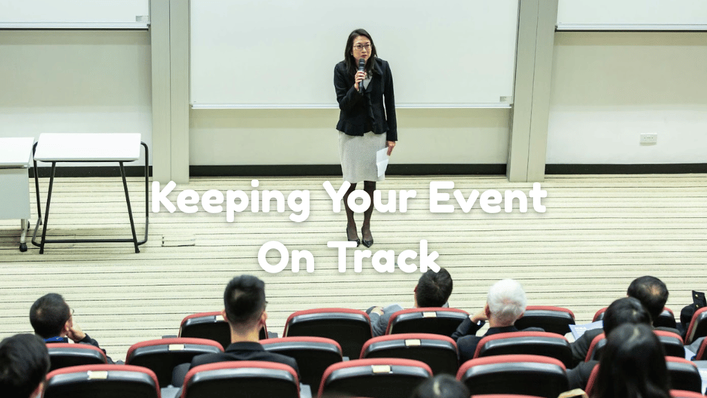 A Thoughtful Approach That Keeps Your Event on Track