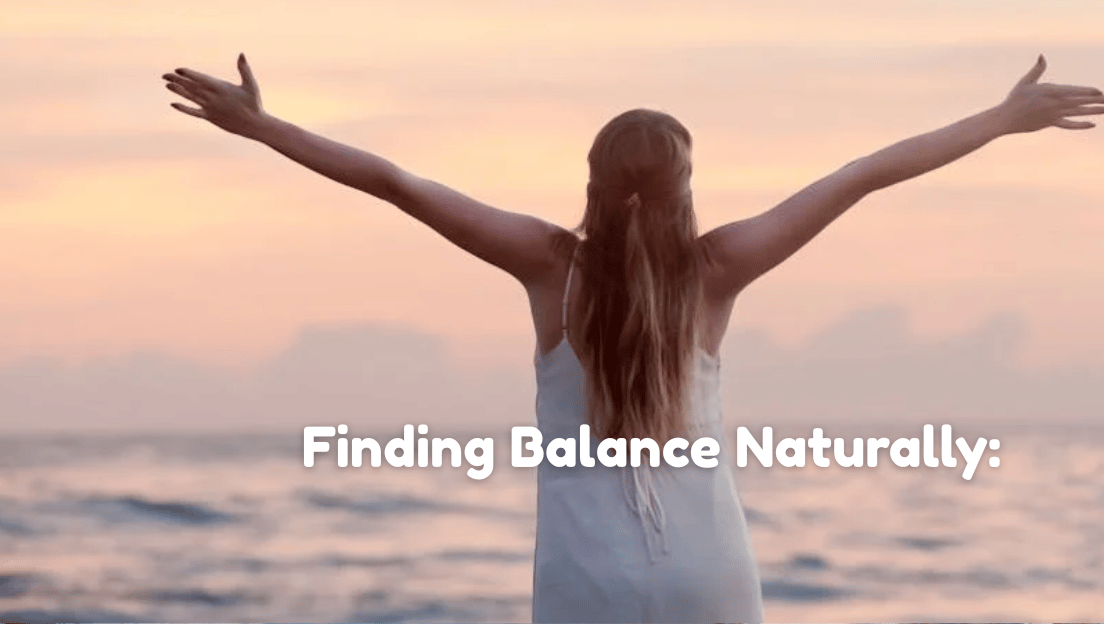 Finding Balance Naturally: Lifestyle Support for Menopause Symptoms