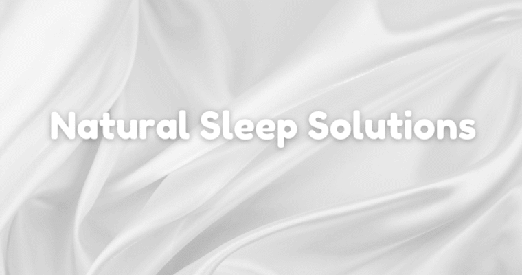 The Science Behind Natural Sleep Solutions