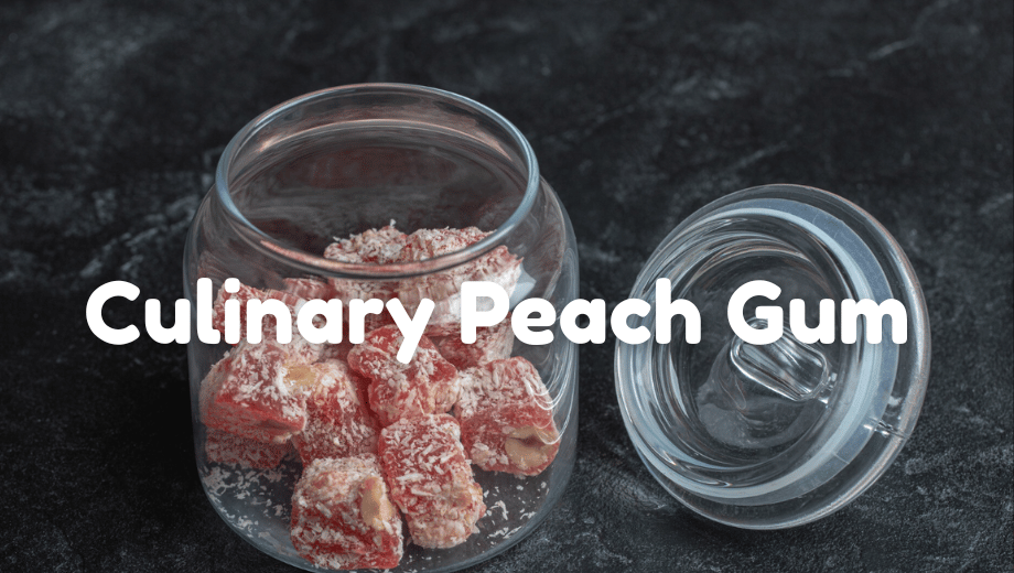 Discover the Health Benefits and Culinary Uses of Peach Gum