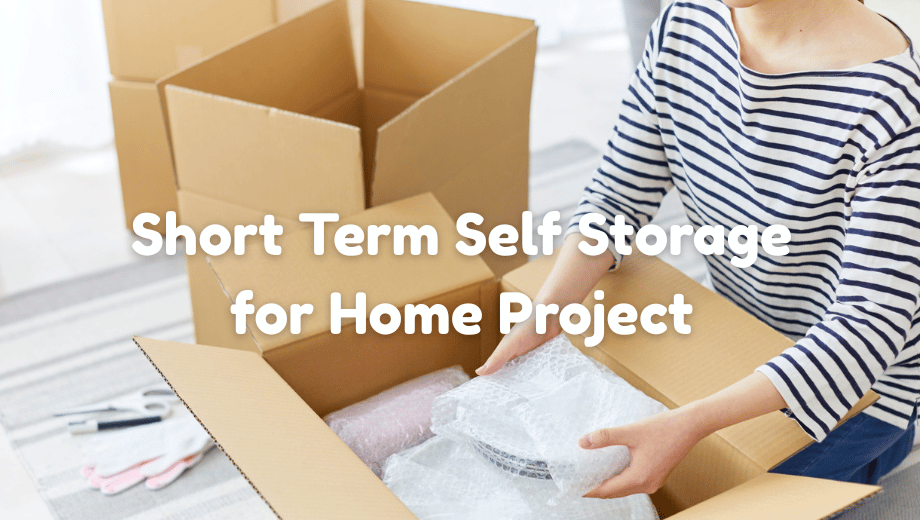 Simplify Your Busy Life: Creative Ways to Use Short Term Self Storage for Home Projects and Family Transitions