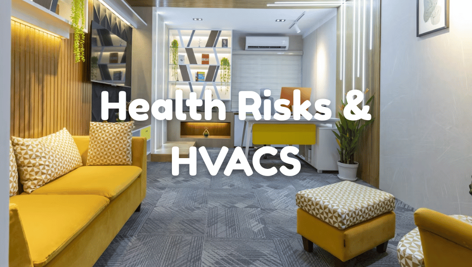 Health Risks Associated With Faulty HVAC Systems