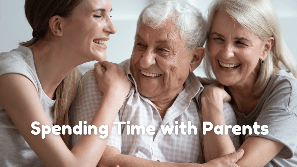 How to Spend Time with Parents After Their Retirement