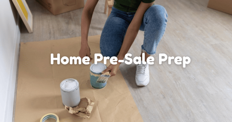 Pre-Sale Prep That Truly Raises Home Value