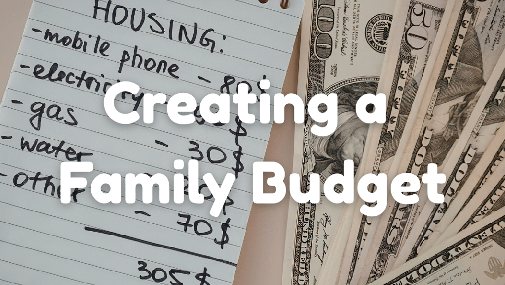 How to Create a Budget for Family Finances