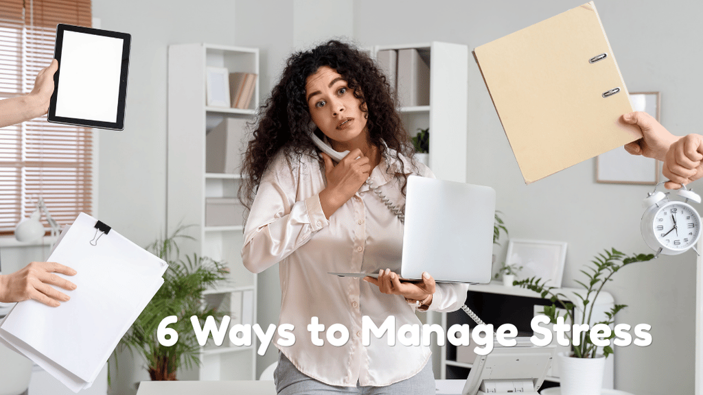 6 Ways to Manage Stress Without Disrupting Your Routine
