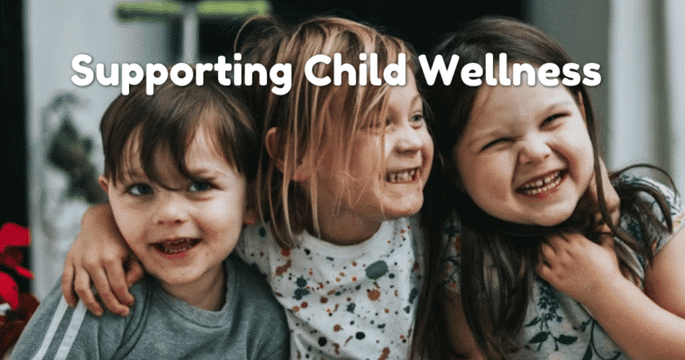 Supporting Child Wellness with the Right Health Products