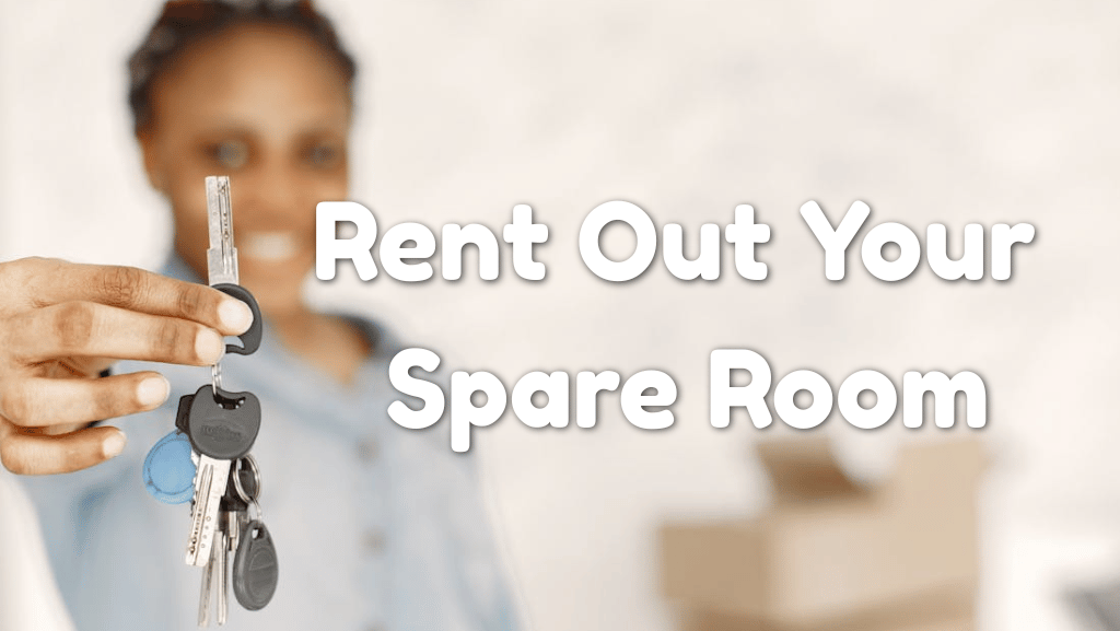 How to Safely Rent Out Your Spare Room for Extra Income