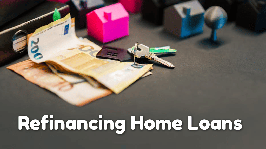 Refinancing Home Loans to Better Support Family Life