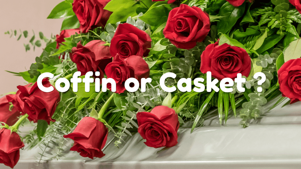 Coffin or Casket — Which Option Is Right for Your Family’s Needs?