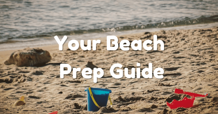 Sun, Sand, and Confidence: Your Beach Prep Guide