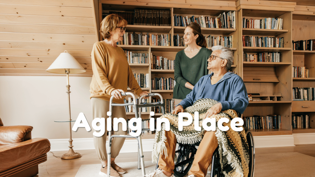7 Things Every Family Should Do to Prepare Their Parent’s Home for Safe Aging in Place