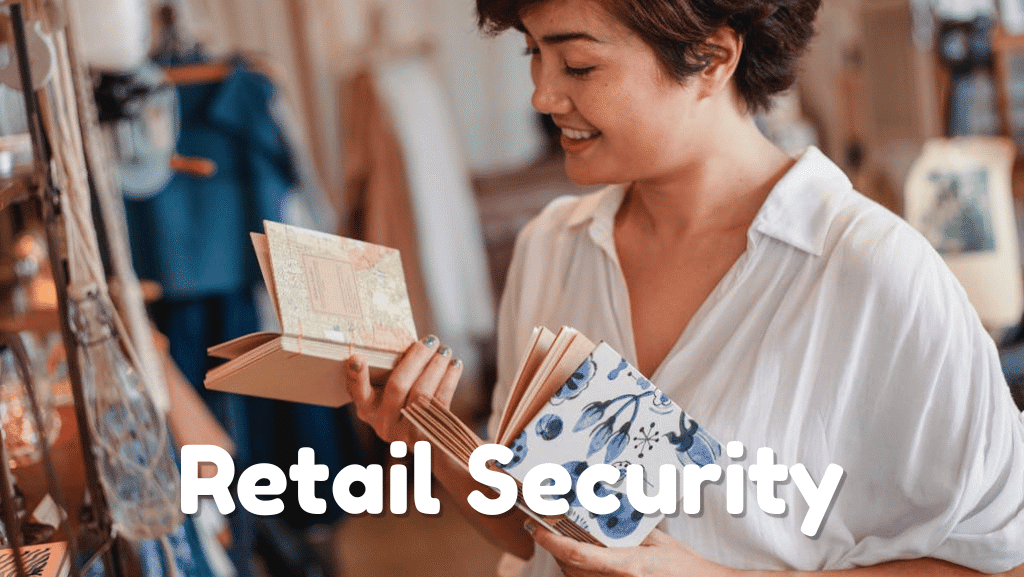 How to Increase Security at a Retail Store