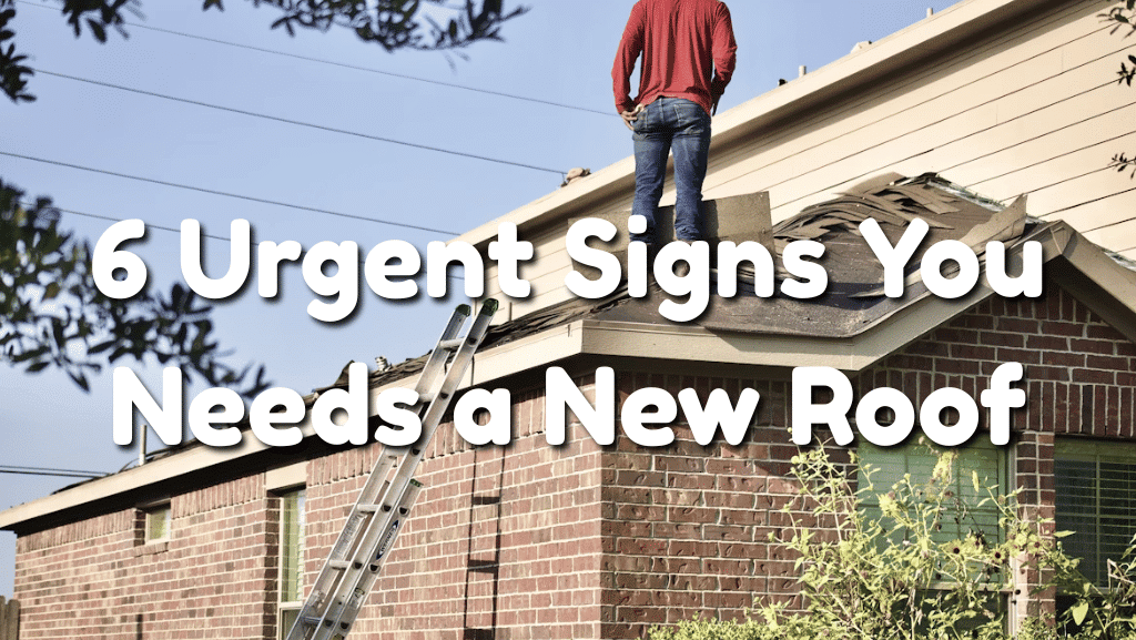 6 Urgent Signs Your Family Home Needs a New Roof