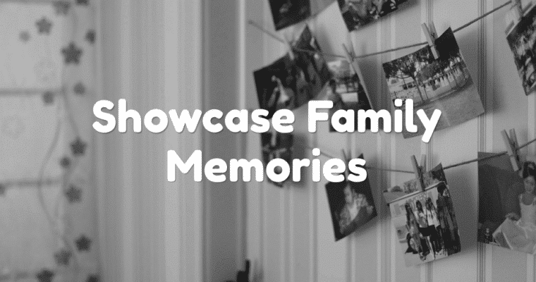 Beautiful Ways to Showcase Family Memories at Home