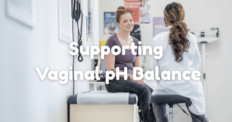 Everyday Habits That Help Support Vaginal pH Balance