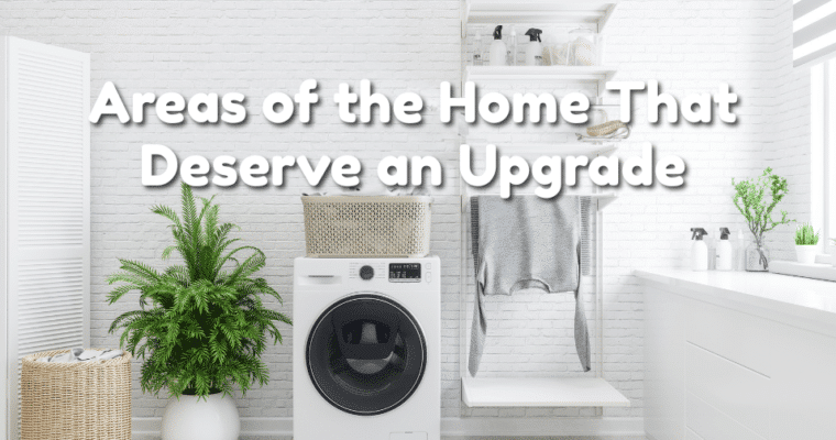 The Most Overlooked Areas of the Home That Deserve an Upgrade