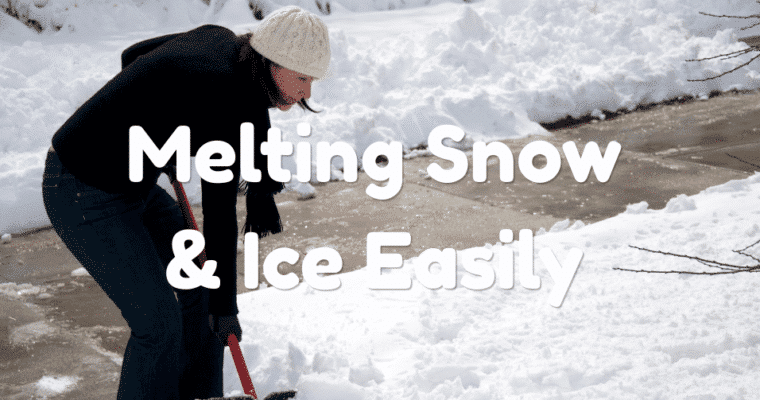 How to Make Snow and Ice Melt Easily
