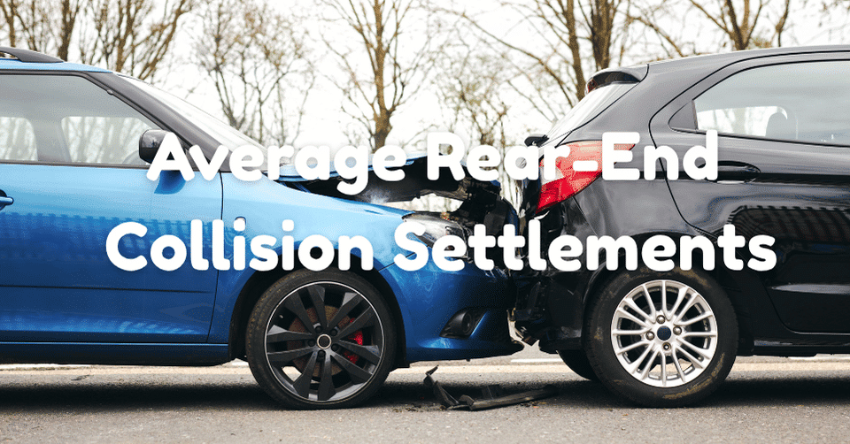Average Rear-End Collision Settlements and Factors That Affect Compensation