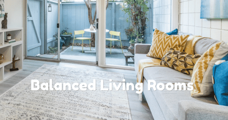 Living Rooms That Feel Both Cozy and Visually Balanced