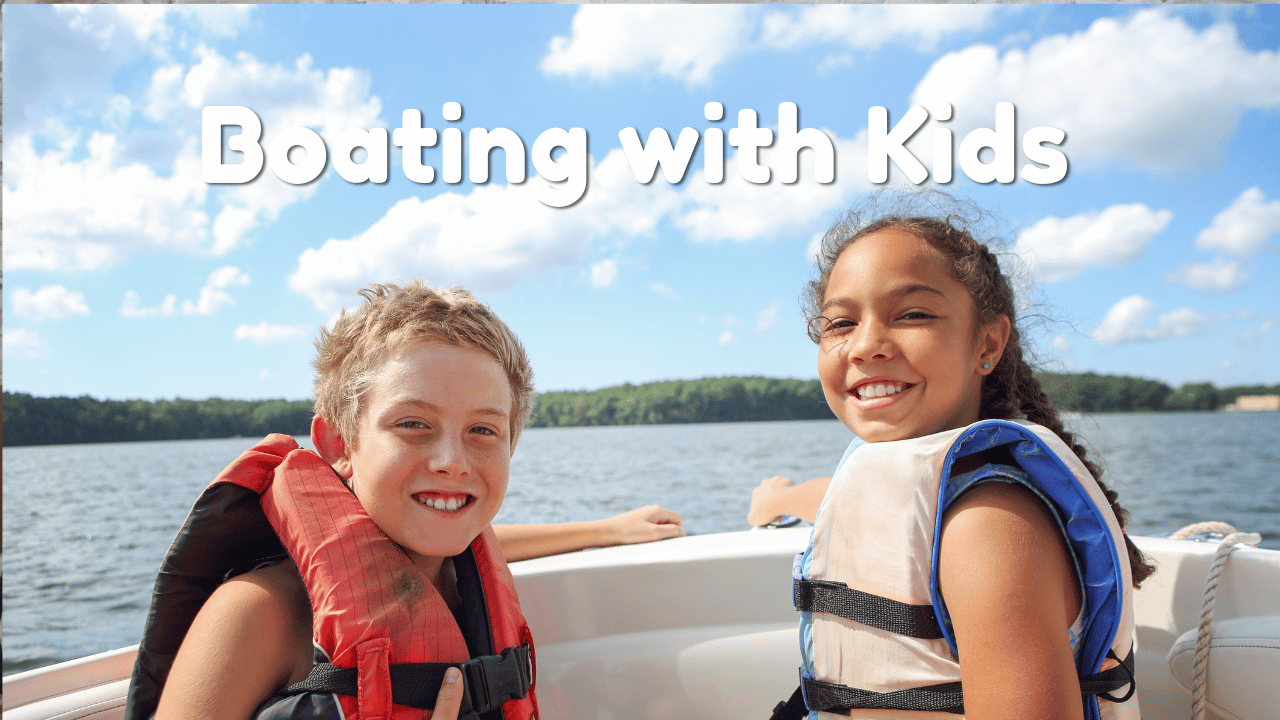 Safety Tips for Boating with Kids