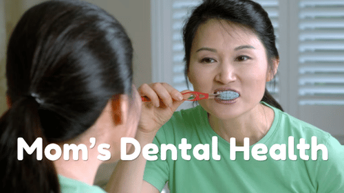 Why Mom’s Dental Health Shouldn’t Take a Backseat